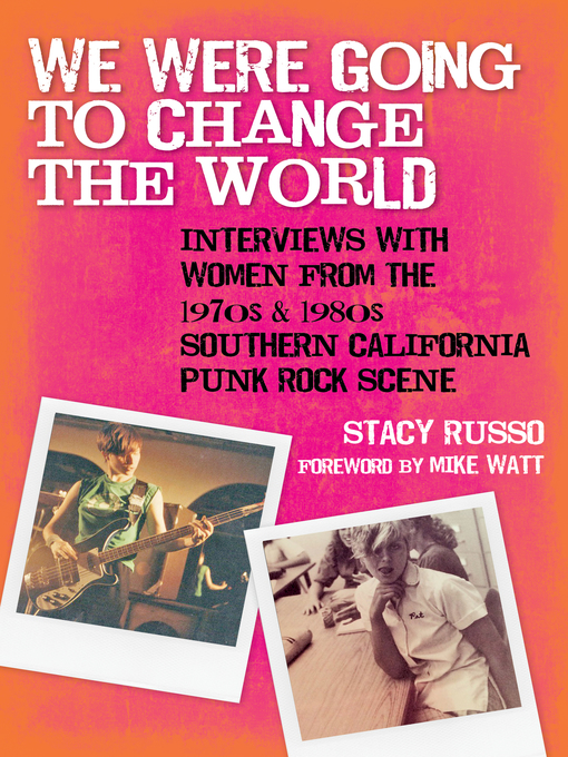 Title details for We Were Going to Change the World by Stacy Russo - Available